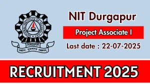 NIT Durgapur Project Associate I Recruitment 2025 - Apply Offline