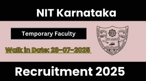 NIT Karnataka Temporary Faculty Recruitment 2025 – Walk in for 34 Posts