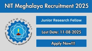 NIT Meghalaya Junior Research Fellow Recruitment 2025 - Apply Offline