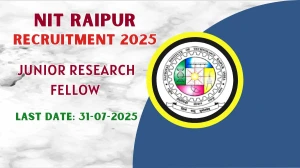 NIT Raipur Junior Research Fellow Recruitment 2025 - Apply Offline for 01 Posts