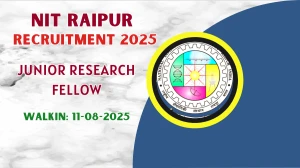 NIT Raipur Junior Research Fellow Recruitment 2025 – Walk in for 02 Posts