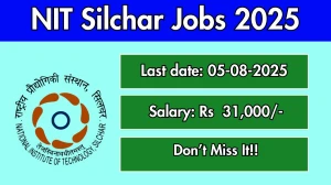 NIT Silchar Project Associate/ Junior Research Fellow Recruitment 2025 - Apply Offline