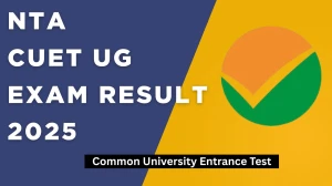 NTA CUET UG Exam Result 2025 OUT on July 4 at cuet.nta.nic.in Check Details Here