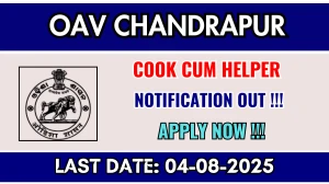 OAV Chandrapur Cook Cum Helper Recruitment 2025 - Apply Offline