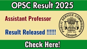 OPSC Assistant Professor Result 2025 Out at opsc.gov.in, Direct Link to Download Result PDF Here