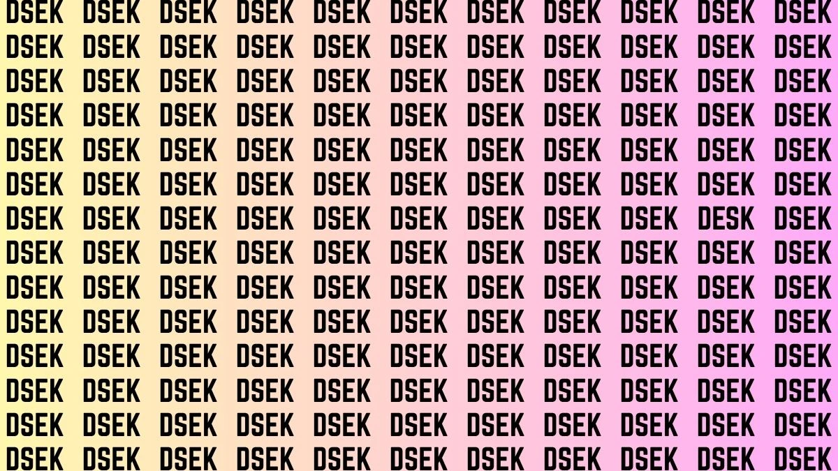 Optical Illusion Visual Test: Within 7 Seconds Spot The Word DESK among DSEKs