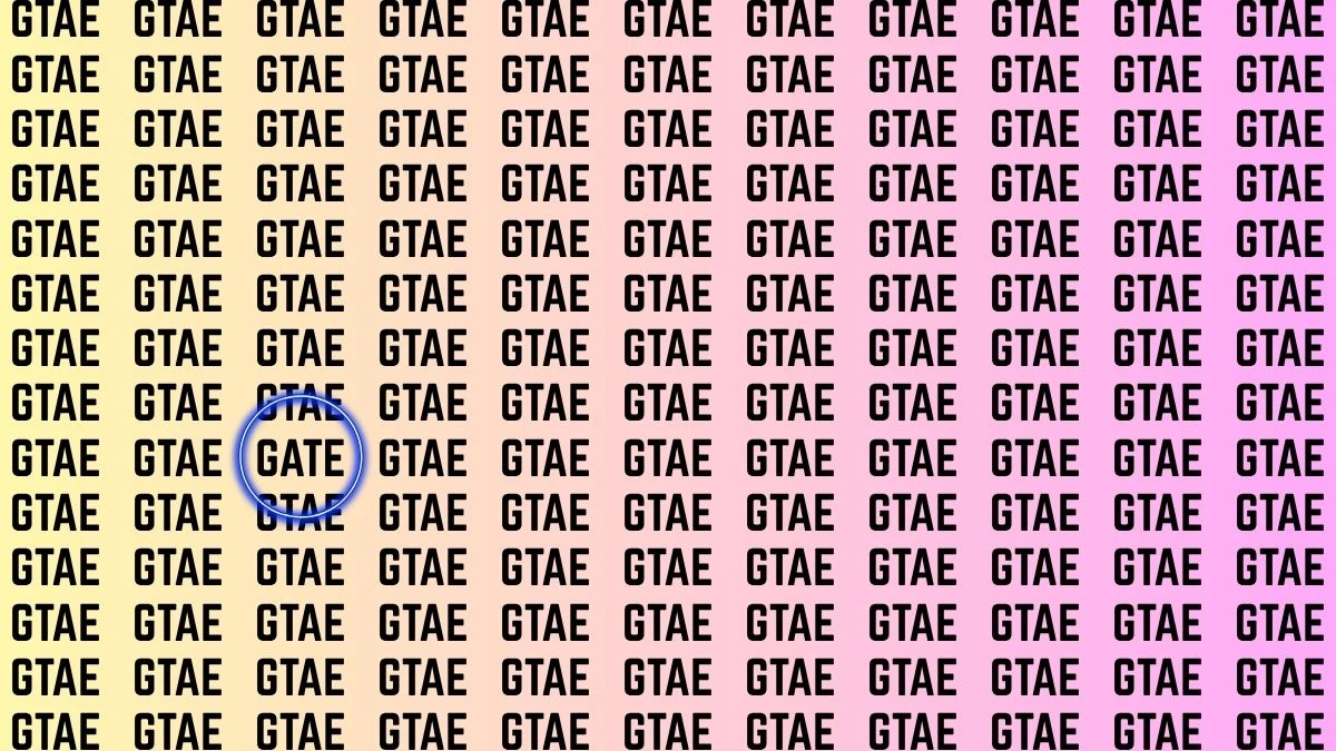 Optical Illusion Visual Test: Within 7 Seconds Spot The Word GATE among GTAEs
