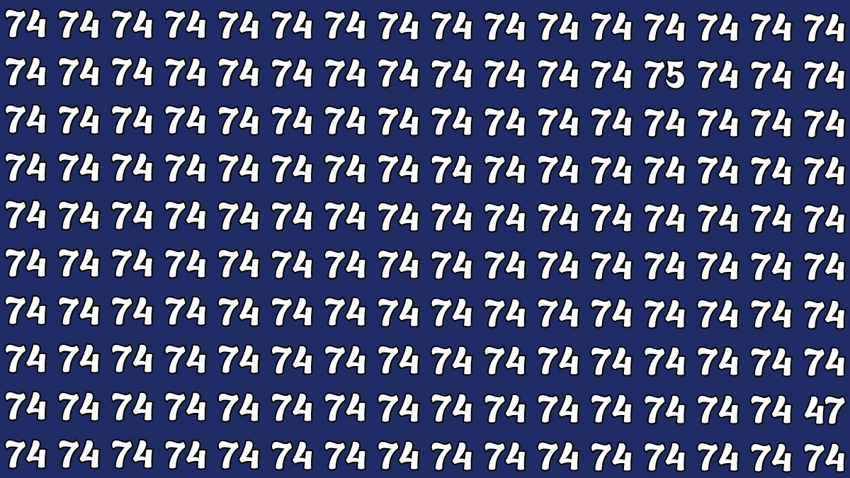 Optical Illusion: Within 7 Seconds Spot The Number 75 and 47 among 74