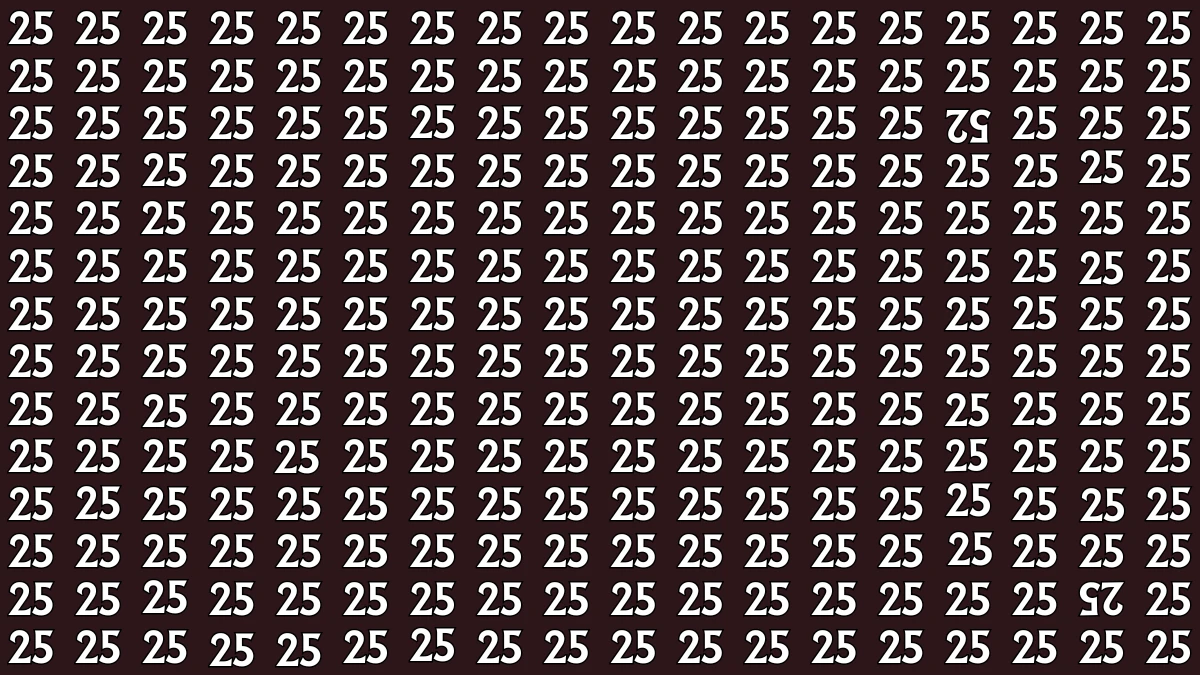 Optical Illusion: Within 8 Seconds Spot The Inverted 52 and 25 among 25s