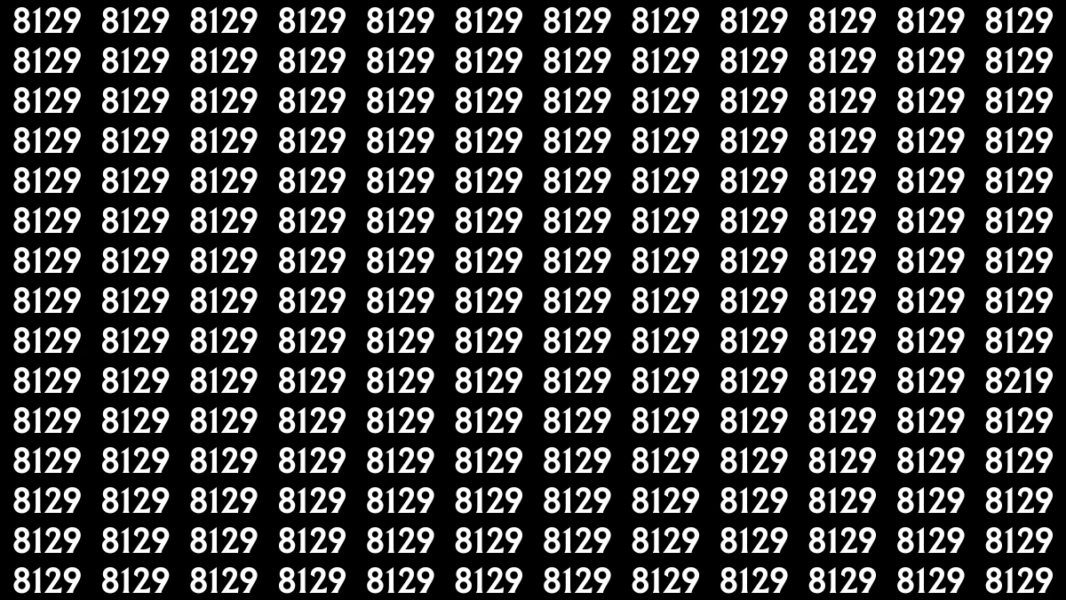 Optical Illusion: Within 8 Seconds Spot The Number 8219 among 8129