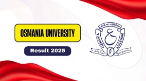 Osmania University Result 2025 Released at osmania.ac.in Direct Link to Download 1st Sem Result