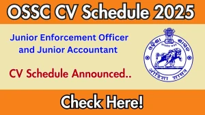 OSSC Junior Enforcement Officer and Junior Accountant CV Schedule 2025: Check Certificate Verification Date @ ossc.gov.in OSSC Junior Enforcement Officer and Junior Accountant CV Schedule 2025: Check Certificate Verification Date @ ossc.gov.in