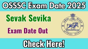 OSSSC Sevak Sevika Exam Date 2025 Announced at osssc.gov.in Exam details here