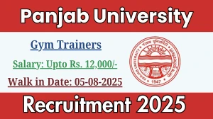 Panjab University Gym Trainers Recruitment 2025 – Walk in