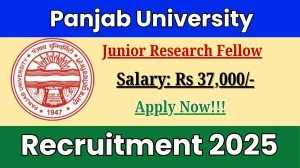 Panjab University Junior Research Fellow Recruitment 2025 - Apply Offline