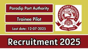 Paradip Port Authority Trainee Pilot Recruitment 2025 - Apply Offline