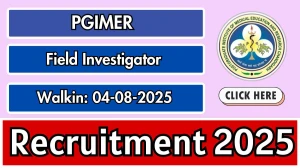 PGIMER Field Investigator Cum Lab Technician Recruitment 2025 – Walk in
