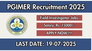 PGIMER Field Investigator Recruitment 2025 - Apply Online