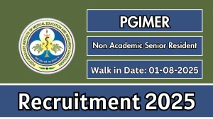 PGIMER Non Academic Senior Resident Recruitment 2025 – Walk in