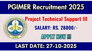 PGIMER Project Technical Support III Recruitment 2025 - Apply Offline
