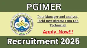 PGIMER Recruitment 2025 - Apply Offline for 06 Data Manager and analyst, Field Investigator Cum Lab Technician Posts