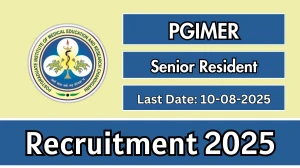 PGIMER Senior Resident Recruitment 2025 - Apply Online