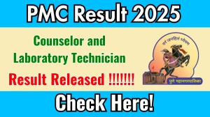 PMC Counselor and Laboratory Technician Result 2025 Out at pmc.gov.in, Direct Link to Download Result PDF Here PMC Counselor and Laboratory Technician Result 2025 Out at pmc.gov.in, Direct Link to Download Result PDF Here