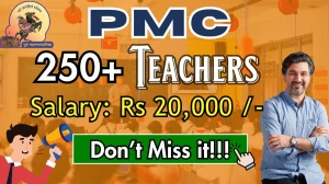 PMC Teachers Recruitment 2025 - Apply Offline for 284 Posts