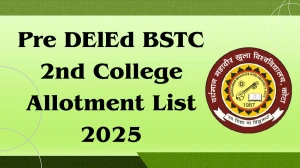 Pre DElEd BSTC 2nd College Allotment List 2025 Out at predeledraj2025.in Direct Link to Download Allotment List