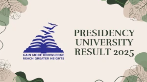 Presidency University Result 2025 Released at presidencyexams.com Direct Link to Download PG Course Result Presidency University Result 2025 Released at presidencyexams.com Direct Link to Download PG Course Result