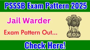PSSSB Jail Warder Exam Pattern 2025