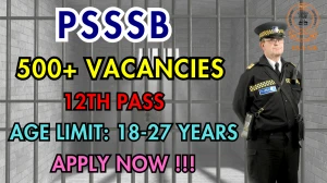 PSSSB Recruitment 2025 - Apply Online for 500 Warder, Matron and More Posts