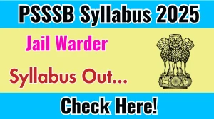 PSSSB Jail Warder Syllabus 2025 Out Direct Link to Download Syllabus PDF here PSSSB Jail Warder Syllabus 2025 Out Direct Link to Download Syllabus PDF here