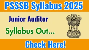 PSSSB Junior Auditor Syllabus 2025 Out Direct Link to Download Syllabus PDF here PSSSB Junior Auditor Syllabus 2025 Out Direct Link to Download Syllabus PDF here