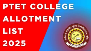 PTET College Allotment List 2025 Out at ptetvmoukota2025.in Direct Link to Download Allotment List