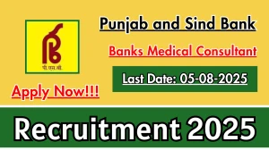 Punjab and Sind Bank Banks Medical Consultant Recruitment 2025 - Apply Offline