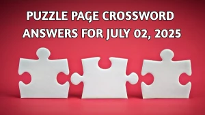 Puzzle Page Crossword Answers for July 02 2025