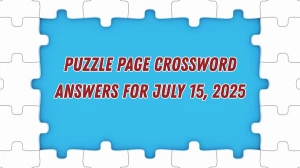 Puzzle Page Crossword Answers for July 15 2025