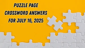 Puzzle Page Crossword Answers for July 16 2025