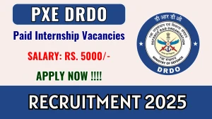 PXE DRDO Paid Internship Recruitment 2025 - Apply Offline for 07 Posts PXE DRDO Paid Internship Recruitment 2025 - Apply Offline for 07 Posts
