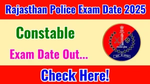 Rajasthan Police Constable Exam Date 2025 Out for 10000 Posts at police.rajasthan.gov.in Check Details Here