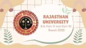 Rajasthan University B.A Part II and Part III Result 2025 Released at uniraj.ac.in Direct Link to Download UG Course Result Rajasthan University B.A Part II and Part III Result 2025 Released at uniraj.ac.in Direct Link to Download UG Course Result