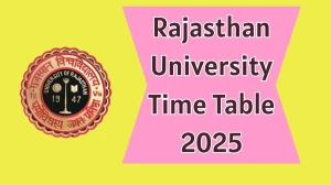 Rajasthan University Time Table 2025 Announced 2nd and 5th Semester @ uniraj.ac.in Details Here