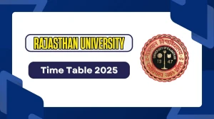 Rajasthan University Time Table 2025 Out @ uniraj.ac.in Details Here Rajasthan University Time Table 2025 Out @ uniraj.ac.in Details Here