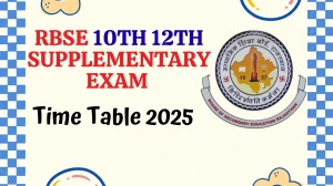 RBSE 10th 12th Supplementary Exam Time Table 2025 Out rajasthan.gov.in Check Time Table Here