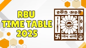 RBU Time Table 2025 Announced @ rbu.ac.in Details Here