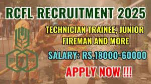 RCFL Recruitment 2025 - Apply Online for 74 Technician Trainee, Junior Fireman and More Posts RCFL Recruitment 2025 - Apply Online for 74 Technician Trainee, Junior Fireman and More Posts