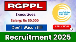RGPPL Executives Recruitment 2025 - Apply Offline for 14 Posts