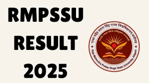 RMPSSU Result 2025 Released at rmpssu.ac.in Direct Link to Download 4th and 6th Semester Result