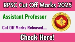 RPSC Assistant Professor Cut Off Marks 2025 has released: Check Cut off Marks here rpsc.rajasthan.gov.in RPSC Assistant Professor Cut Off Marks 2025 has released: Check Cut off Marks here rpsc.rajasthan.gov.in
